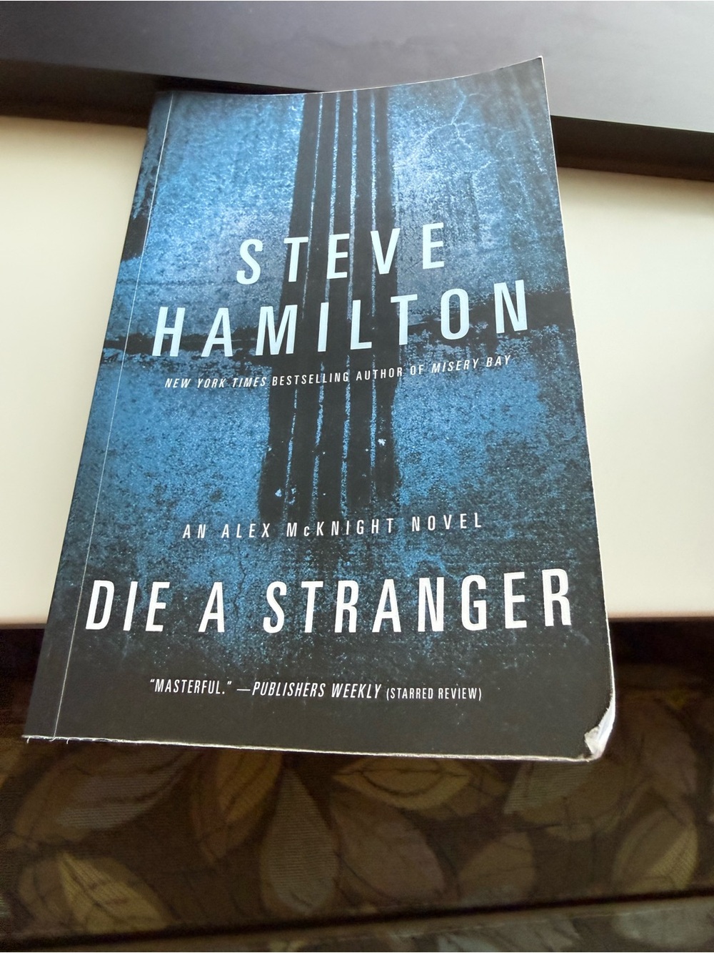 Steve Hamilton - 'Die a Stranger'
